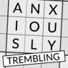 Anxiously Trembling Trophy