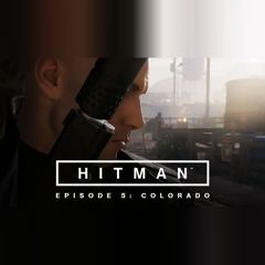 Hitman - Episode 5: Colorado