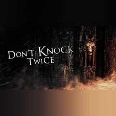 Don't Knock Twice