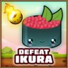Ikura defeated Trophy