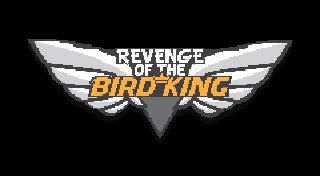 Revenge of the Bird King