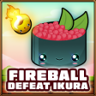 Ikura defeated with fireball Trophy