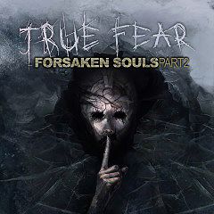 True Fear: Forsaken Souls Part 2