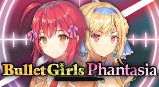 Bullet Girls Phantasia