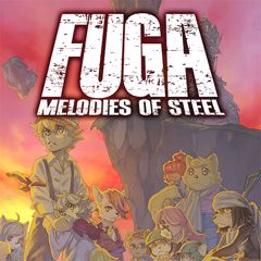 Fuga: Melodies of Steel