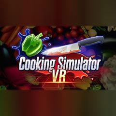 Cooking Simulator VR