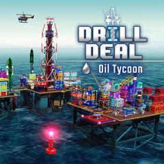Drill Deal: Oil Tycoon