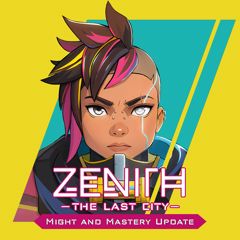 Zenith: The Last City