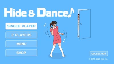 Hide & Dance!