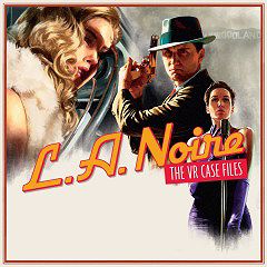 L.A. Noire: The VR Case Files Trophy Guide and Text Walkthrough