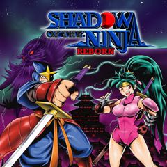 Shadow of the Ninja - Reborn