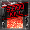 5000 Kills! Trophy