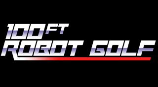 100ft Robot Golf