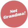 Not Grandma! Trophy