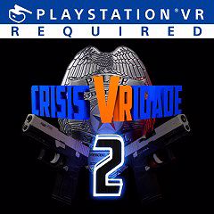 Crisis VRigade 2