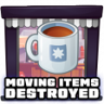 Moving items destroyed Trophy