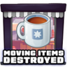 Moving items destroyed Trophy