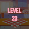 Complete Level 23 Trophy