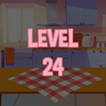 Complete Level 24 Trophy