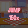 Jump 150 times. Trophy