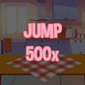 Jump 500 times. Trophy