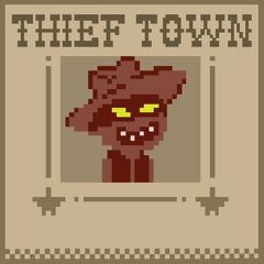 Thief Town