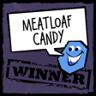 Meatloaf Candy Trophy
