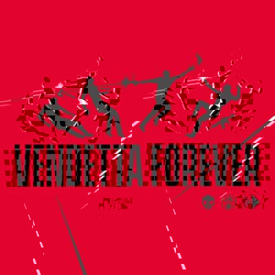 VENDETTA FOREVER