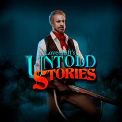 Lovecraft´s Untold Stories