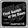 Final Gambit of the Dawn Trophy