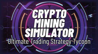 Crypto Mining Simulator