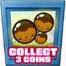 Collect 3 coins Trophy