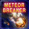 Meteorite Breaker! Trophy