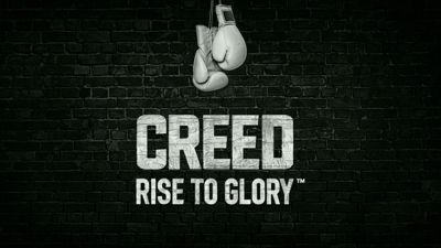 Creed: Rise to Glory